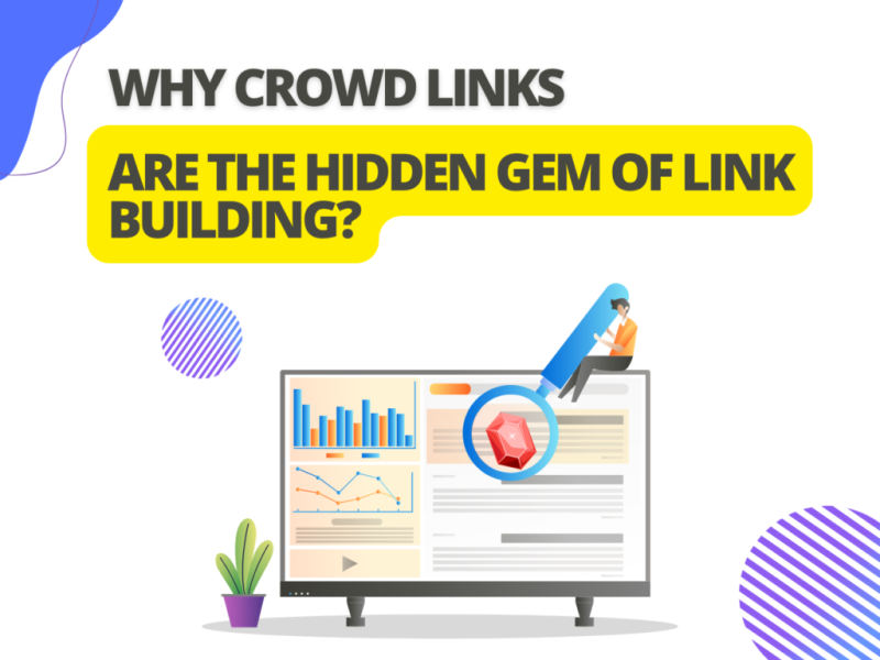 Why Crowd Links Are the Hidden Gem of Link Building